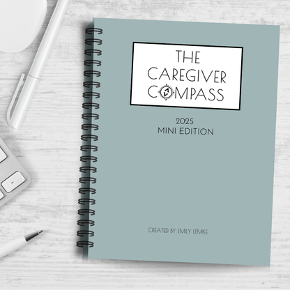 The Caregiver Compass 2025 Mini Edition