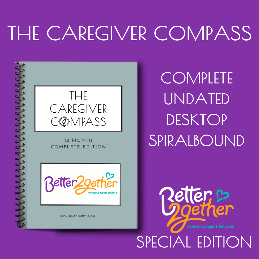 Better2Gether RVA x The Caregiver Compass Special Edition, Undated