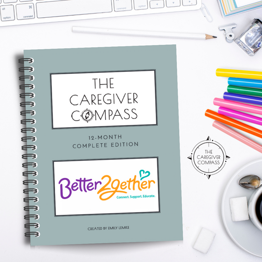 Better2Gether RVA x The Caregiver Compass Special Edition, Undated