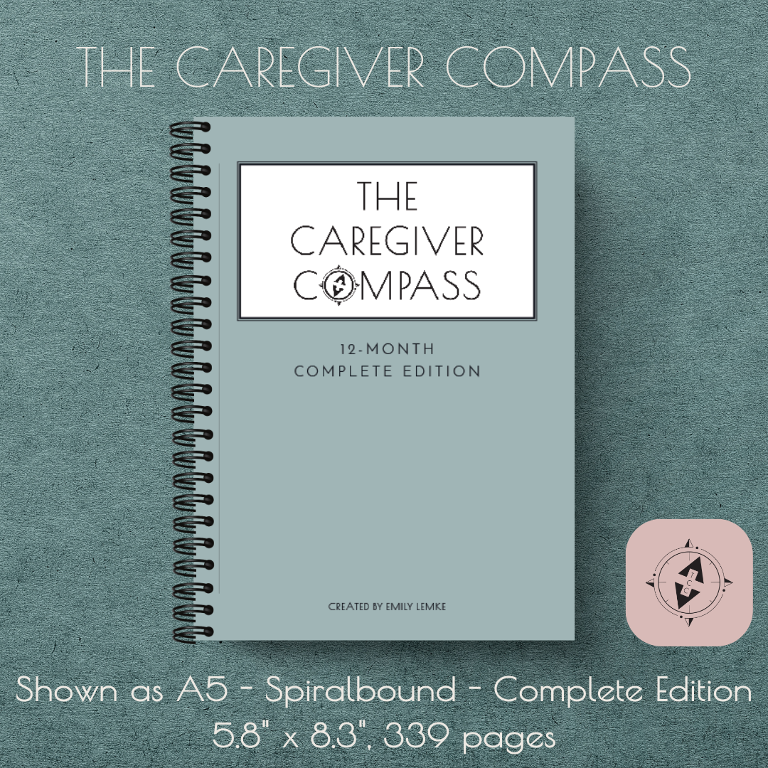 The Caregiver Compass 12-Month (Undated) Complete Edition, A5 Size, Paperback
