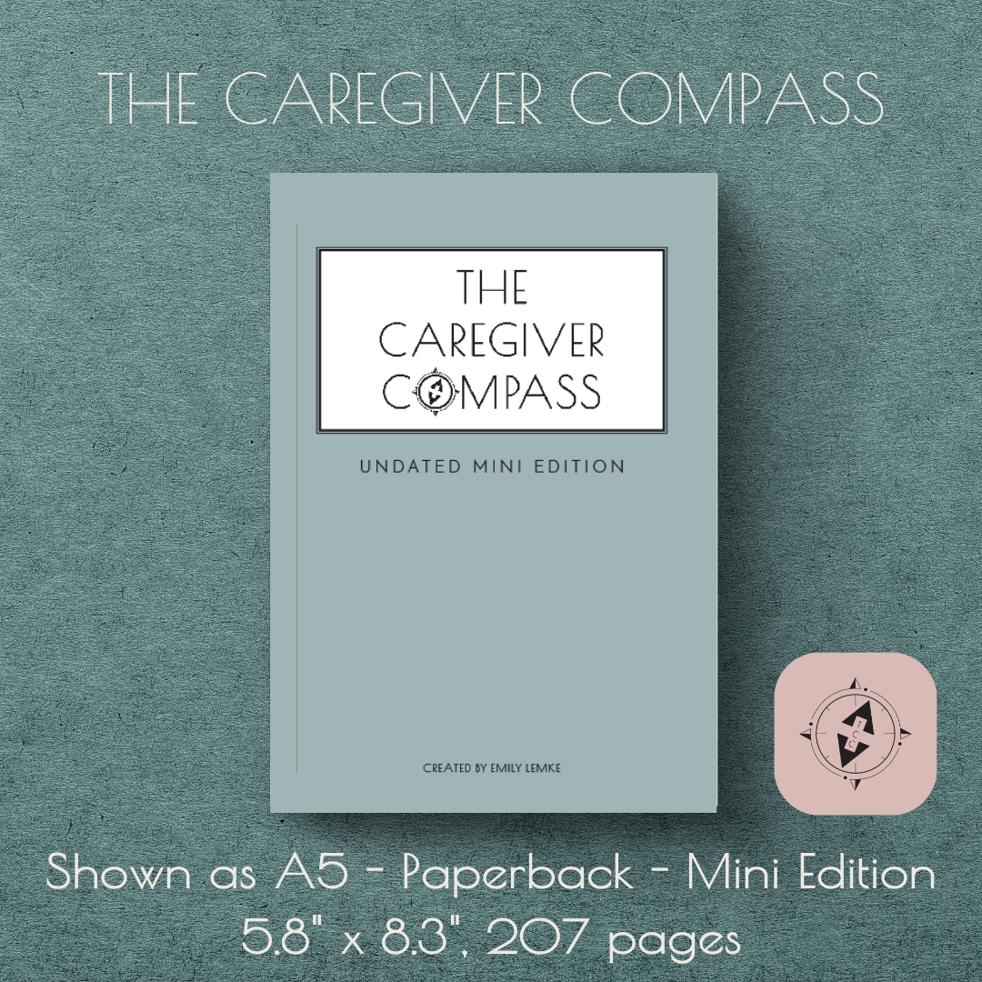 The Caregiver Compass 12-Month (Undated) Mini Edition, A5 Size, Spiralbound