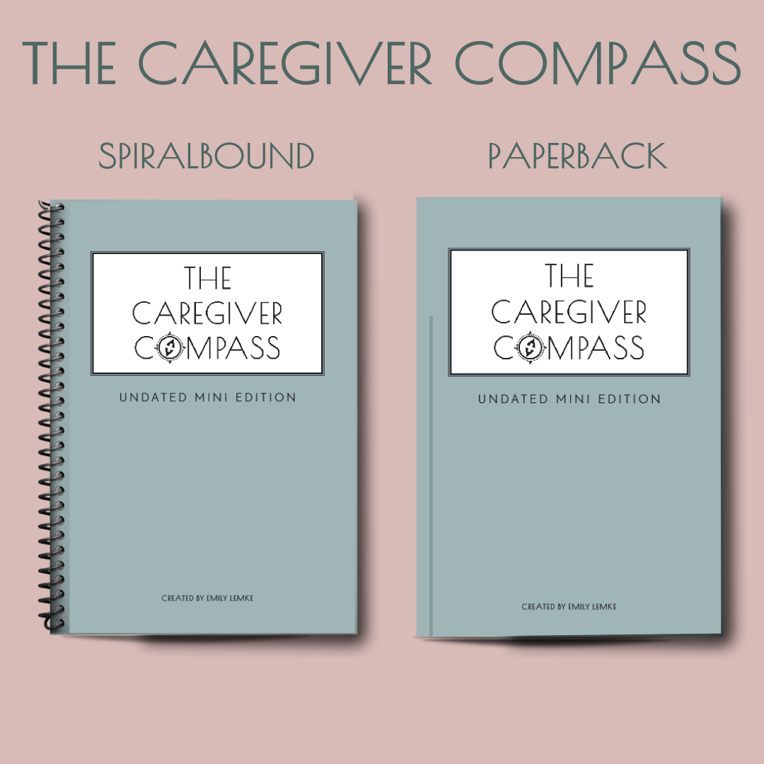 The Caregiver Compass 12-Month (Undated) Mini Edition, Desktop Size, Spiralbound