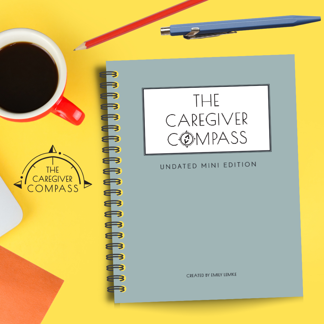 The Caregiver Compass 12-Month (Undated) Mini Edition, A5 Size, Paperback